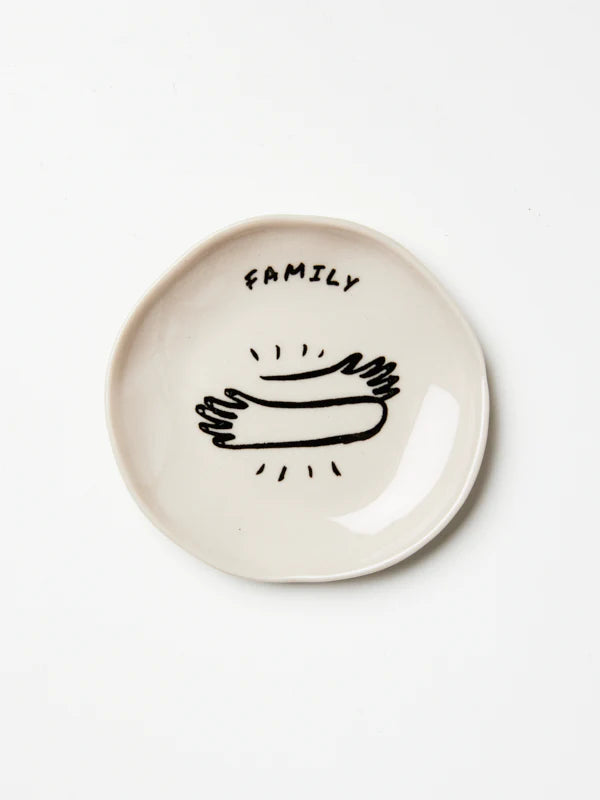 Set your intentions with the cutest small gift for your bestie, mum, sister, friend Or keep it for yourself!  This ceramic 'Family Dish' is a perfect holder for your rings, jewellery and small trinkets. A great reminder for the recipient of the importance of FAMILY!  *L: 7cm W: 7cm H: 1cm  *Designed in Sydney and handmade in Vietnam by Jones & Co artisans.