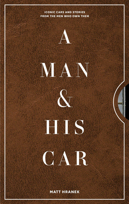 Man-about-town and NYC men’s style fixture Matt Hranek is back with his second book, A Man & His Car.